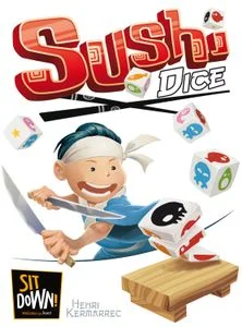 Sushi Dice - Sit Down